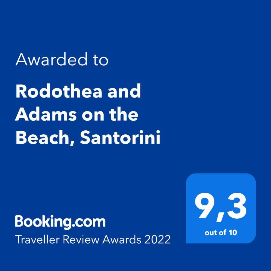 Rodothea And Adams On The Beach, Santorini Monólithos Eksteriør bilde